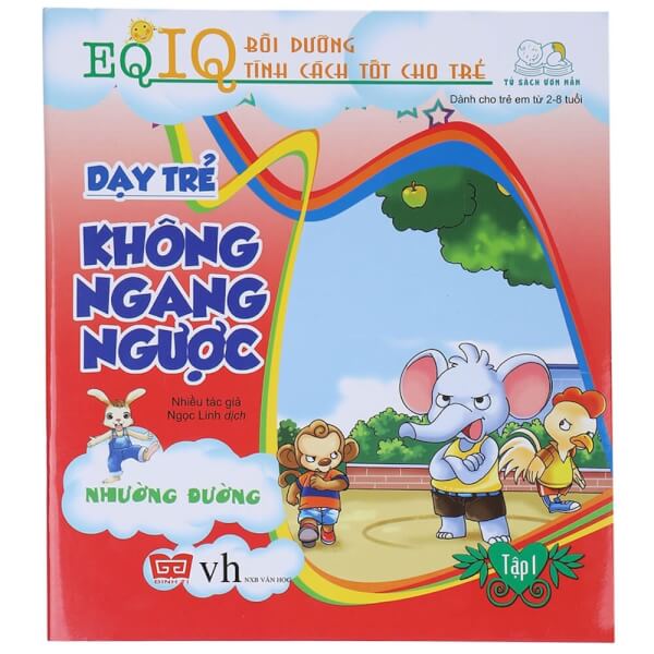 Eq - Iq Bồi Dưỡng Tính Cách Tốt Cho Trẻ - Dạy Trẻ Không Ngang Ngược 1(35N) - Nhường Đường