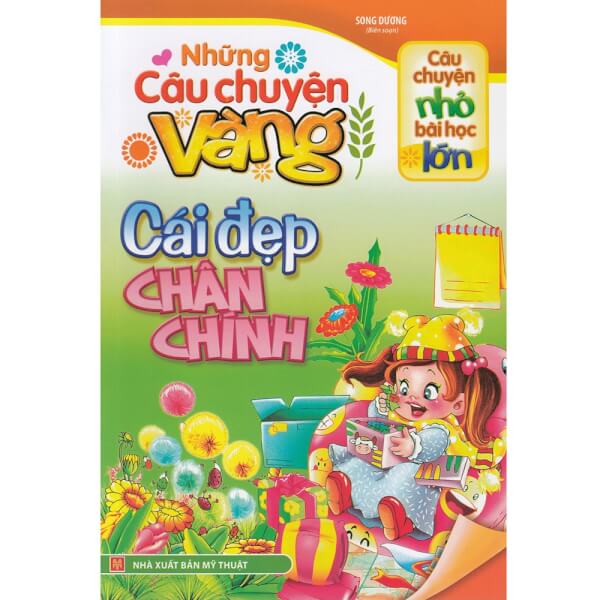 Những Câu Chuyện Vàng - Cái Đẹp Chân Chính B15